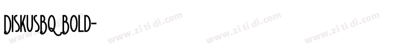 DiskusBQ Bold字体转换